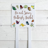 Do not Spray Butterfly Habitat, Aluminum Large Yard Stake,  15.5 x 7.5 in. (Two Legs)