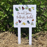 Do not Spray Butterfly Habitat, Aluminum Large Yard Stake,  15.5 x 7.5 in. (Two Legs)