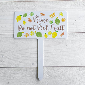 Please Do Not Pick Fruit Aluminum Yard Stake Medium 10 x 8 in.